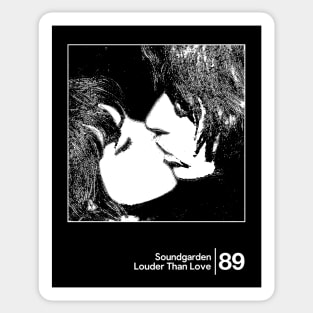 Soundgarden - Louder Than Love / Minimalist Style Graphic Design Sticker